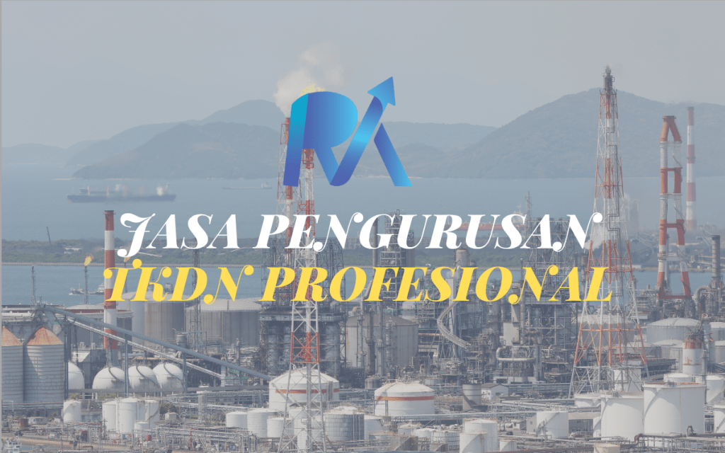 JASA PENGURUSAN TKDN PROFESIONAL