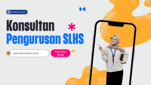 Konsultan Pengurusan SLHS